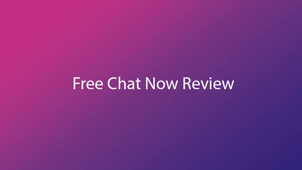 Free Chat Now Review